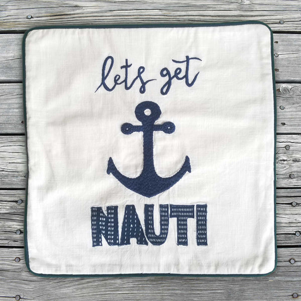 Let's Get Nauti pillow cover flat front